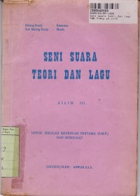 Image of Seni Suara Teori & Lagu [Jilid 3]: untuk Sekolah Menengah Pertama [SMP] dan sederajat