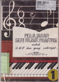 Image of Pelajaran Seni Musik Praktis untuk SMP & yang Sederajat [Jilid 1]