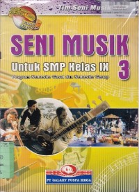 Image of Seni Musik  [Jilid 3]: untuk SMP Kls. IX Prog. Sem. Gasal & Sem. Genap  [Kur. th. 2004 Berbasis Kompetensi]