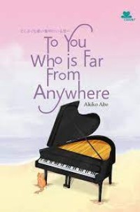 Image of To You Who is Far from Anywhere