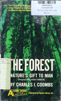 Image of The Forest: Nature Gift to Man= High Timber