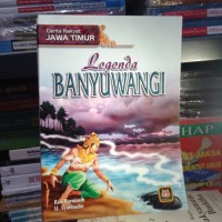Image of Cerita Rakyat Jawa Timur: Legenda Banyuwangi