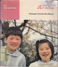 Image of Anak-anak Dunia [Jepang]: Kehidupan Hirofumi dan Masayo