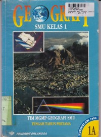 Image of Geografi SMU [Jilid 1A]:  untuk Kls. I Tengah Tahun Pertama [Kur. th. 1994]