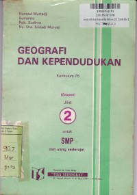 Image of Geografi dan Kependudukan [Jilid 2]: untuk Kls. II SMP [Kur. th. 1975]