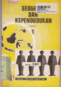 Image of Geografi dan Kependudukan [Jilid 1]: untuk SMP Sem. 1 & 2