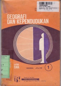 Image of Geografi dan Kependudukan [Jilid 1]: untuk SMA Kls. I Sem. 1 & 2 [Jur. Bahasa]