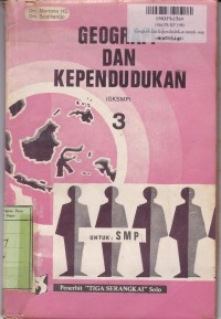Image of Geografi dan Kependudukan [Jilid 3]: untuk SMP Sem. 5 & 6