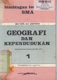 Image of Bimbingan Tes Geografi dan Kependudukan [Jilid 1]: untuk SMA Kls. I [645 Soal + Jawab, Kur. SMA th. 1975]