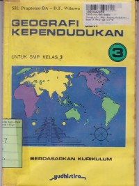 Image of Geografi dan Kependudukan [Jilid 3]: untuk Kls. III SMP [Kur. th. 1975]