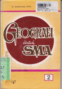 Image of Geografi [Jilid 2]: untuk SMA Kls. III Sem. 5 & 6 [Kur. th. 1984]