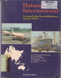 Image of Hubungan Internasional: Geografi dan Kependudukan untuk SMP Kls. III