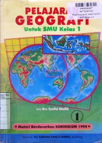 Image of Pelajaran Geografi [Jilid 1]: untuk SMU Kls. I [Kur.  th. 1994]