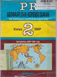 Image of PR. Geografi & Kependudukan [Jilid 2]: untuk Kls. II SMP [Kur. GBPP SMP th. 1986]
