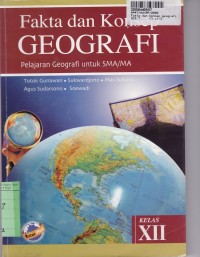 Image of Fakta dan Konsep Geografi: untuk SMA/MA Kls. XII