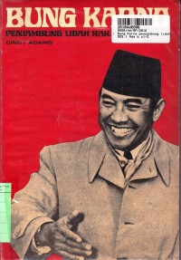 Image of Bung Karno: Penyambung Lidah Rakjat Indonesia