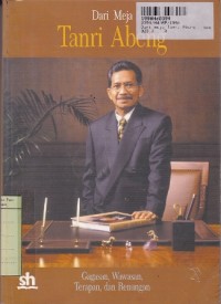 Image of Dari Meja Tanri Abeng: Gagasan, Wawasan, Terapan, dan Renungan