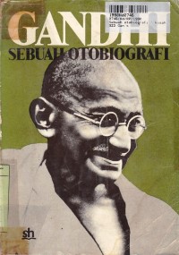 Image of Sebuah Otobiografi: Kisah Eksperimen-eksperimenku Dalam Mencari Kebenaran