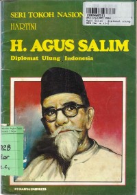 Image of Seri Tokoh Nasional: H. Agus Salim Diplomat Ulung Indonesia