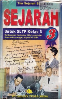 Image of Sejarah [Jilid 3]: untuk SLTP Kls. III [Kur. th. 1994 yang telah di Sesuaikan dengan Suplemen 1999]