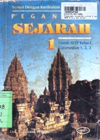 Image of Pegangan Sejarah [Jilid 1]: untuk SLTP Kls.I Cawu 1,2,3 [Kur. SLTP GBPP th. 1994]