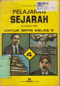 Image of Pelajaran Sejarah [Jilid 4]: untuk SMTA Kls. II Sem. 4 - Kur. th. 1984