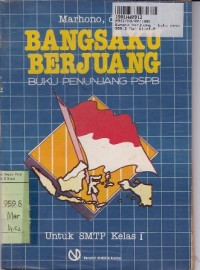 Image of Bangsa Berjuang= Buku Penunjang PSPB: untuk SMP Kls. I