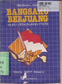 Image of Bangsaku Berjuang= Buku Penunjang PSPB: untuk SMTP Kls. II