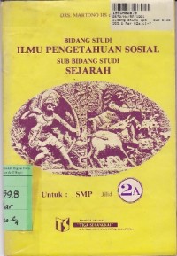 Image of Bidang Studi IPS= Sub Bidang Studi Sejarah [Jilid 2a]: untuk SMP Kls. II Sem. 1