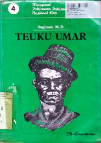 Image of Mengenal Pahlawan-pahlawan  Nasional Kita: Teuku Umar [Jilid 4]