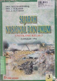 Image of Sejarah Nasional dan Umum [Jilid 3]: untuk SMU Kelas III [Kur. th. 1994]