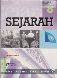 Image of Sejarah [Jilid 8]: Teks Utama Baru untuk SMP Kls. II