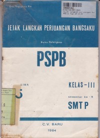 Image of Jejak Langkah Perjuangan Bangsaku PSPB