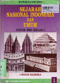 Image of Sejarah Nasional Indonesia & Umum [Jilid 1]: untuk SMU [Kur. th. 1994]