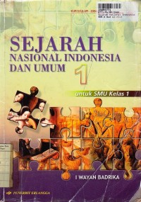 Image of Sejarah Nasional Indonesia & Umum [Jilid 1]: untuk SMU Kls I [Kur. th. 1994/GBPP th. 1999]