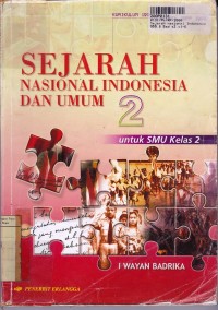 Image of Sejarah Nasional Indonesia & Umum [Jilid 2]: untuk SMU Kls. II [Kur. th. 1994/GBPP th. 1999]