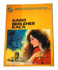 Image of Seri Cerita Rakyat: Puteri Berleher Kaca [Cerita dari Ternate]