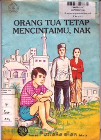 Image of Orangtua Tetap Mencintaimu, Nak