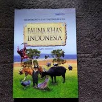 Image of Seri Ensiklopedia Ilmu Pengetahuan Sosial: Fauna Khas Indonesia