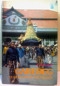 Image of Garebeg: di Kesultanan Yogyakarta