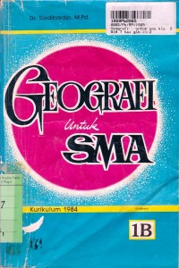 Image of Geografi [Jilid 1B]: untuk Kls. II SMA Sem 4 [Kur.  th. 1984]