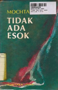 Image of Pustaka Prosa: Tidak Ada Hari Esok