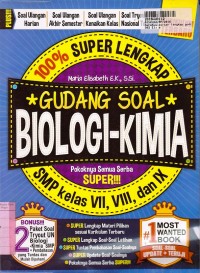 Image of Seratus Persen Super Lengkap Gudang Soal Biologi - Kimia: untuk SMP Kls. VII,VIII & IX