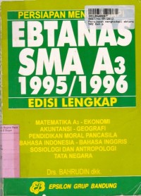 Image of Persiapan Menghadapi Ebtanas SMA A3 1995/1996 [Edisi Lengkap]