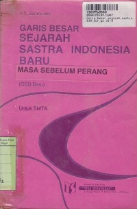 Image of Garis Besar Sejarah Sastra Indonesia Baru: Masa Sebelum Perang [Jilid 1 - GBS Baru]