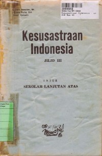 Image of Kesusastraan Indonesia: untuk Sekolah Lanjutan Atas [Jilid 3]