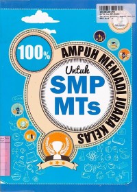 Image of Seratus Persen Ampuh Menjadi Juara Kelas: untuk SMP/MTs