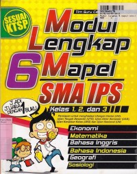 Image of Modul Lengkap 6 MApel SMA - IPS Kls. I, II & III [Sesuai KTSP]