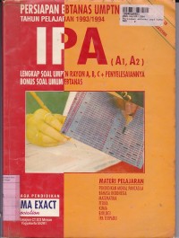Image of Persiapan Ebtanas UMPTN Tahun Pelj. 1993/1994 IPA [A1,A2] Lengkap Soal UMPTN Rayon A,B,C + Penyelesaian + Soal Umum Ebtanas