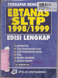 Image of Persiapan Menghadapi Ebtanas SLTP 1998/1999 [Edisi Lengkap]